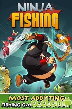 忍者釣魚(含數據包) Ninja Fishing v1.7.20