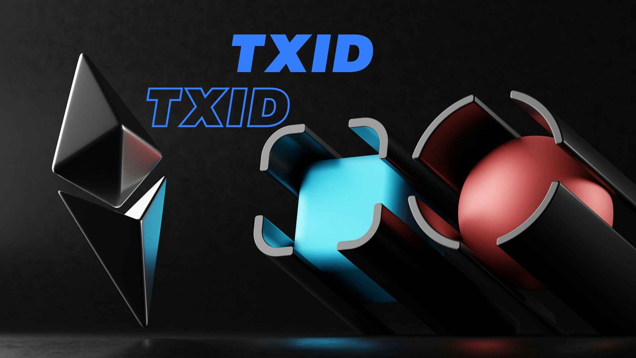 什么是區(qū)塊鏈交易TXID?【TXID怎么查詢交易地址】