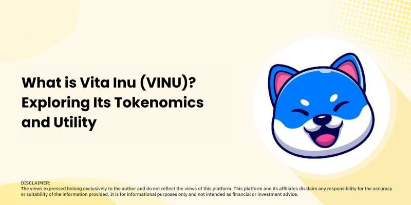 Vita Inu_VINU是什么幣?VINU代幣經(jīng)濟學(xué)和購買教程?